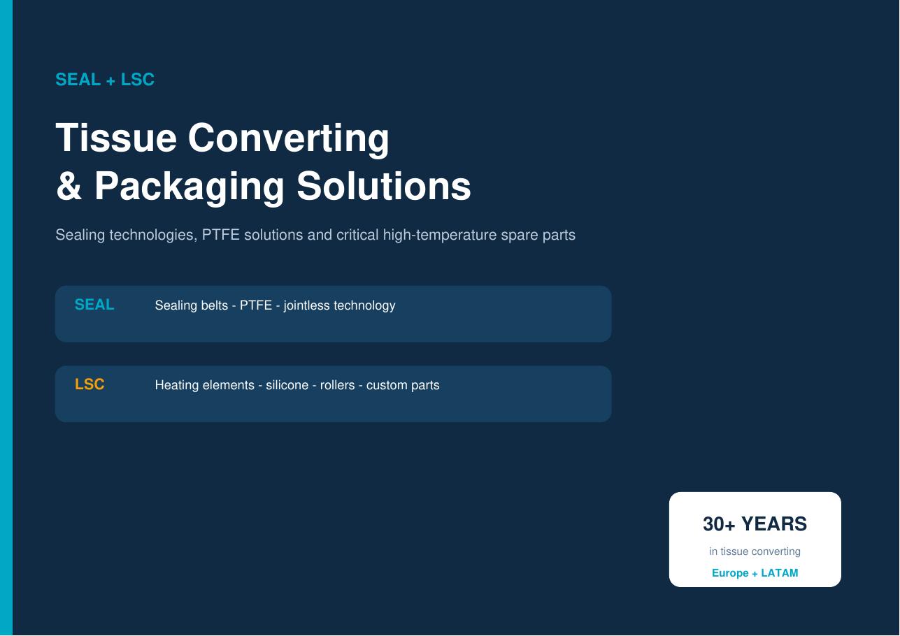 SEAL and LSC Tissue Converting Solutions